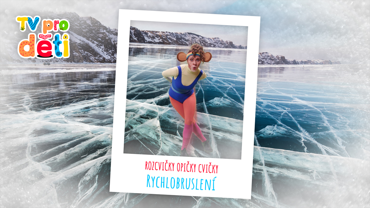 Rozcvičky Opičky Cvičky: Rychlobruslení