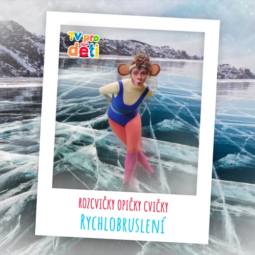 Rozcvičky Opičky Cvičky: Rychlobruslení